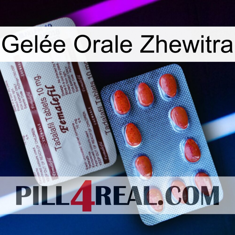 Gelée Orale Zhewitra 36